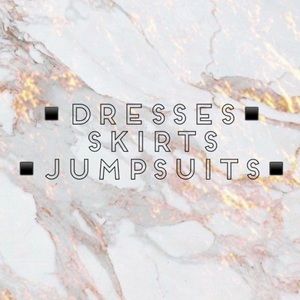 Dresses and Skirts